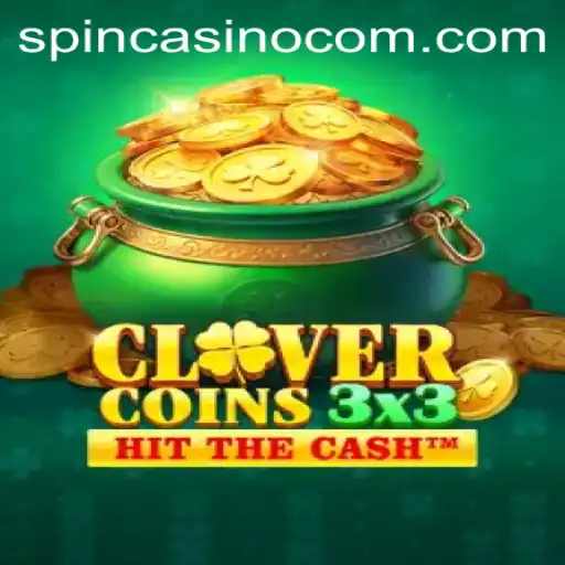 Exploring Clovercoin3x3 at Spin com Casino
