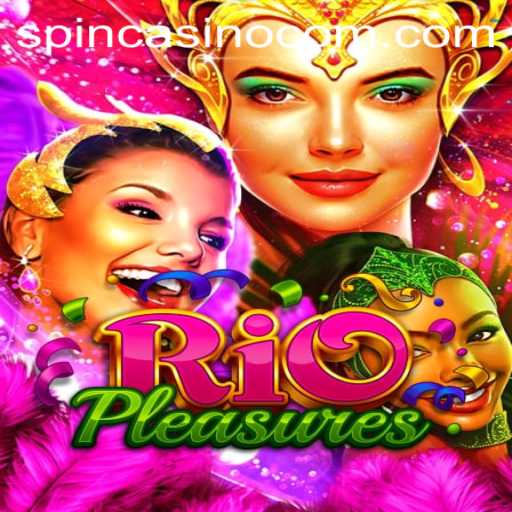 Exploring the Thrills of RioPleasures: A New Spin Com Casino Adventure