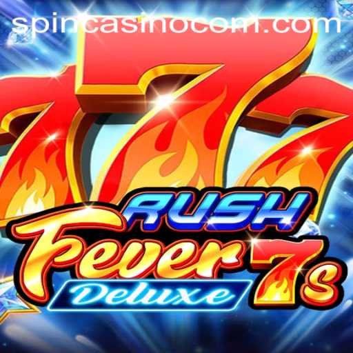 Unveiling the Thrills of RushFever7sDeluxe: A Deep Dive into Spin Com Casino's Latest Sensation