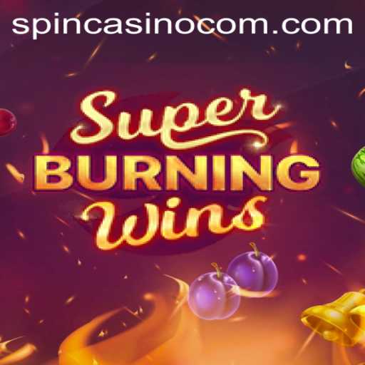 Exploring the Exciting World of SuperBurningWins Slot Game